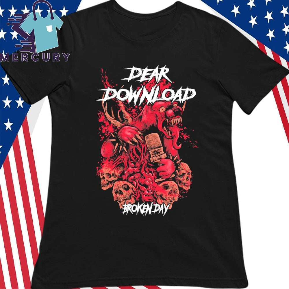 Dear Download x Broken Day Shirt