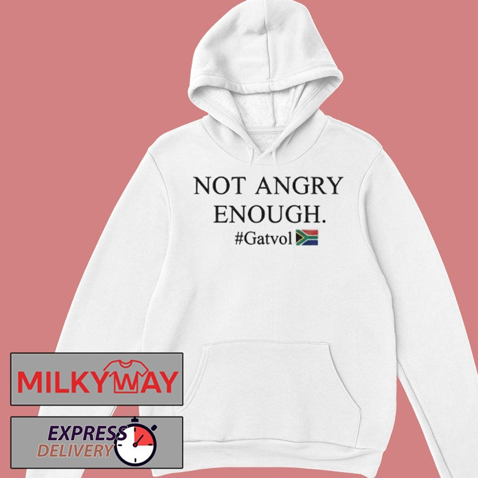 Dereleen James MP Not Angry Enough Gatvol Shirt
