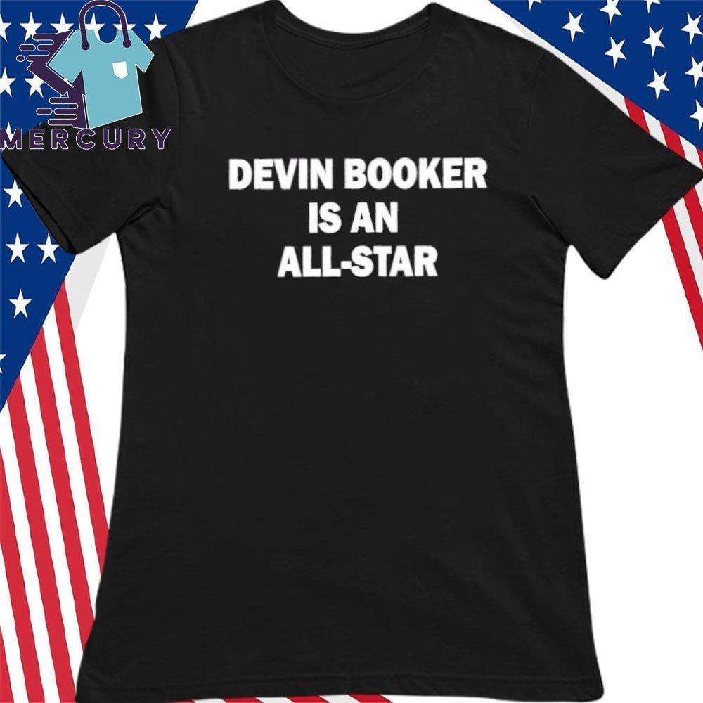Devin Booker Is An All Star Shirt