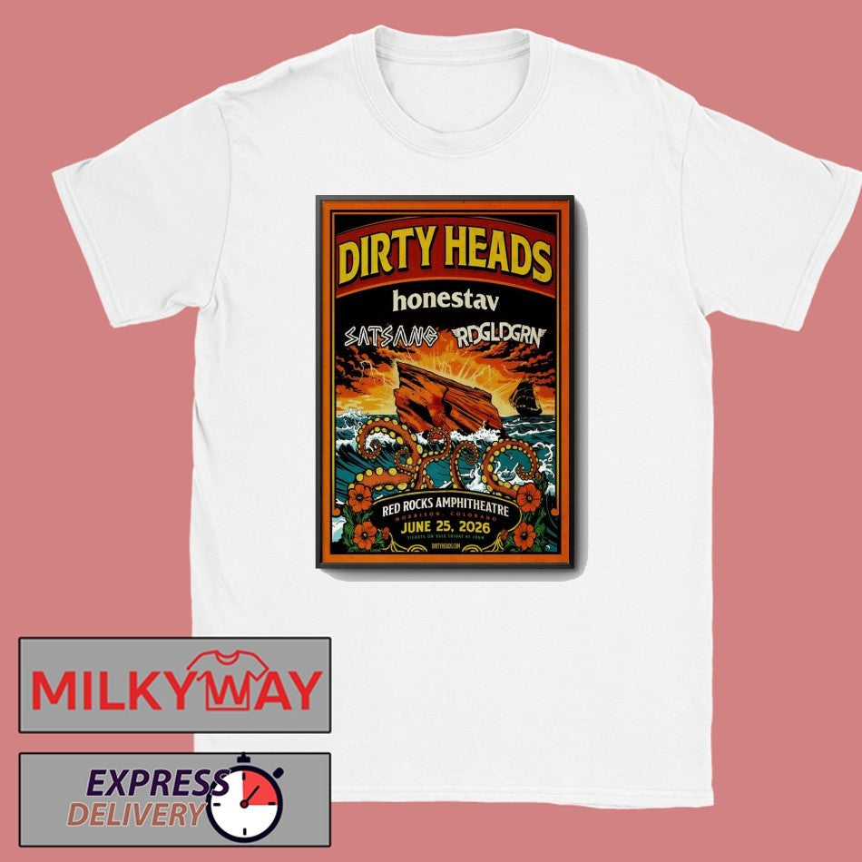 Dirty Heads Red Rocks in Morrison CO Jun 25 2026 Poster shirt