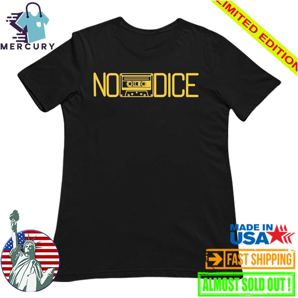 Djotime No Dice Shirt