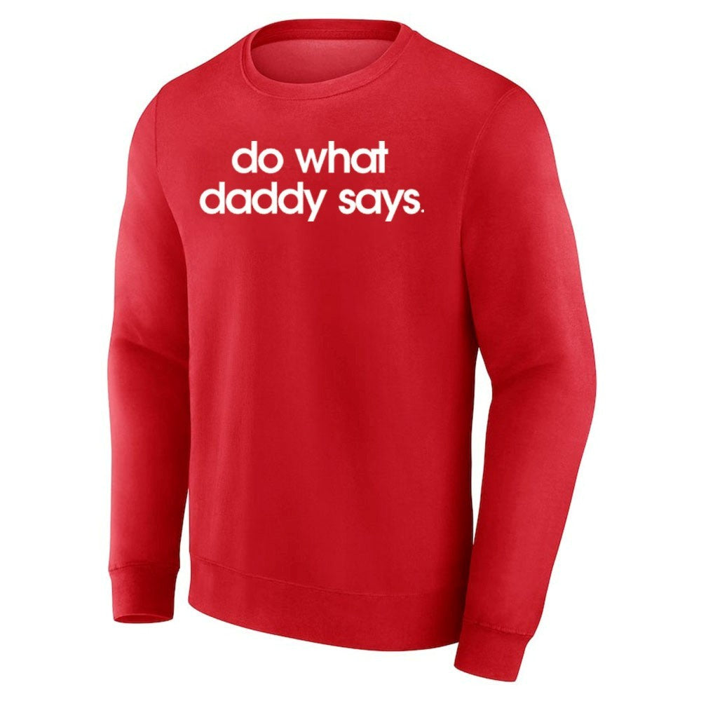Do What Daddy Says Shirt