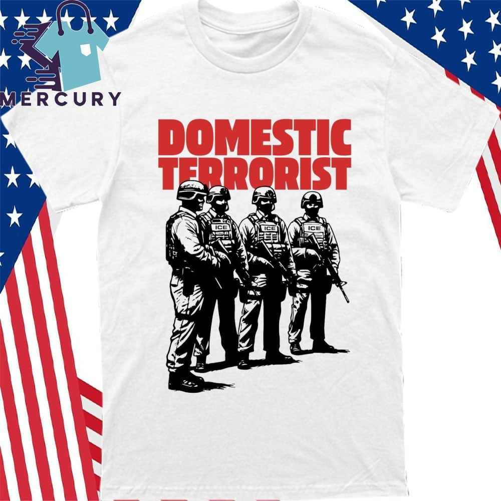 Domestic Terrorist Abolish ICE Shirt