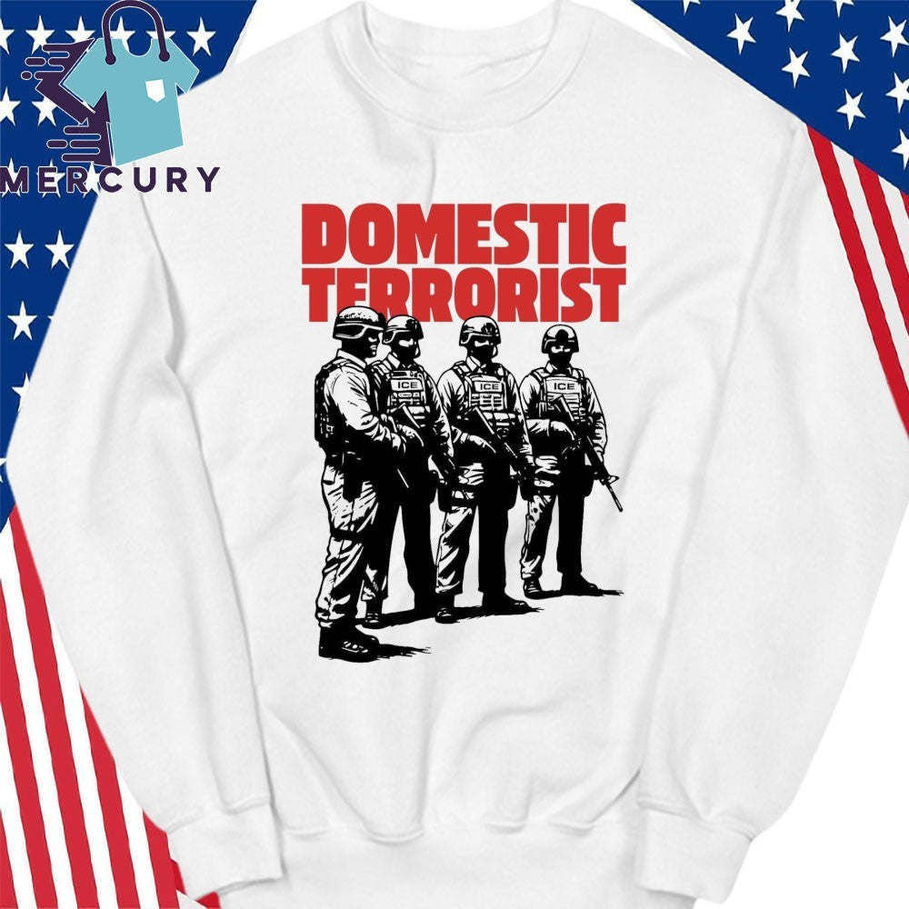 Domestic Terrorist Abolish ICE Shirt