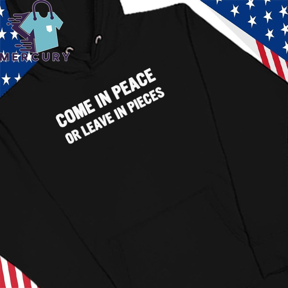 Don Lemon Come In Peace Or Leave In Pieces Shirt