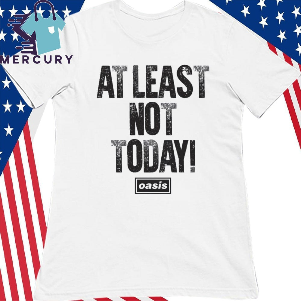 Don’t Look Back In Anger 30th Anniversary Oasis At Least Not Today Shirt