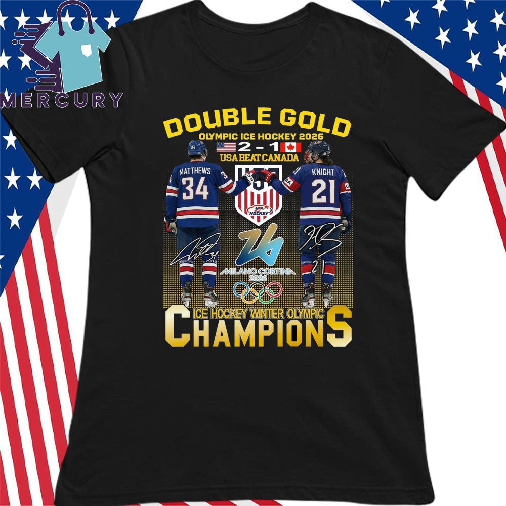 Double Gold 2026 USA Beat Canada 2-1 ICE Hockey Winner Olympic Champions Shirt