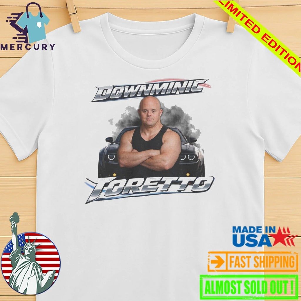 Downminic Toretto Shirt