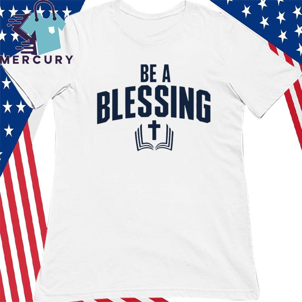 Drake Maye Wears Be A Blessing Shirt