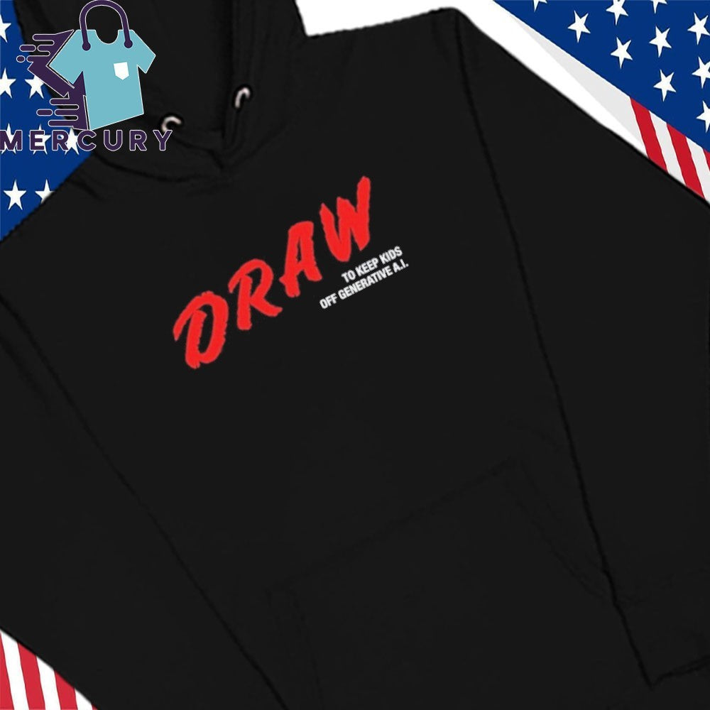 Draw To Keep Kids Off Generative Ai Shirt