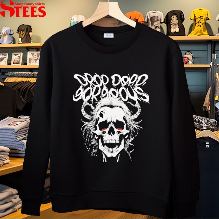 Drop Dead, Gorgeous Skull T-shirts