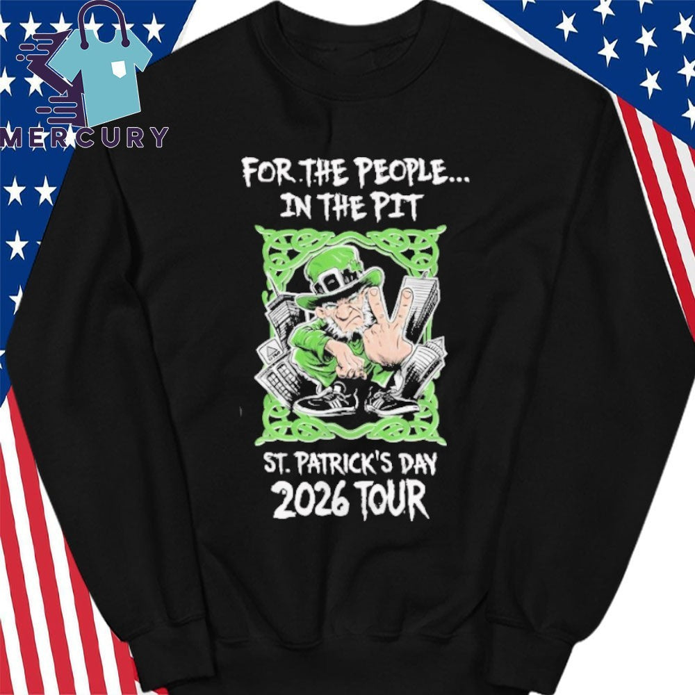 Dropkick Murphys For The People In The Pit St.Patrick’s Day 2026 Tour Shirt