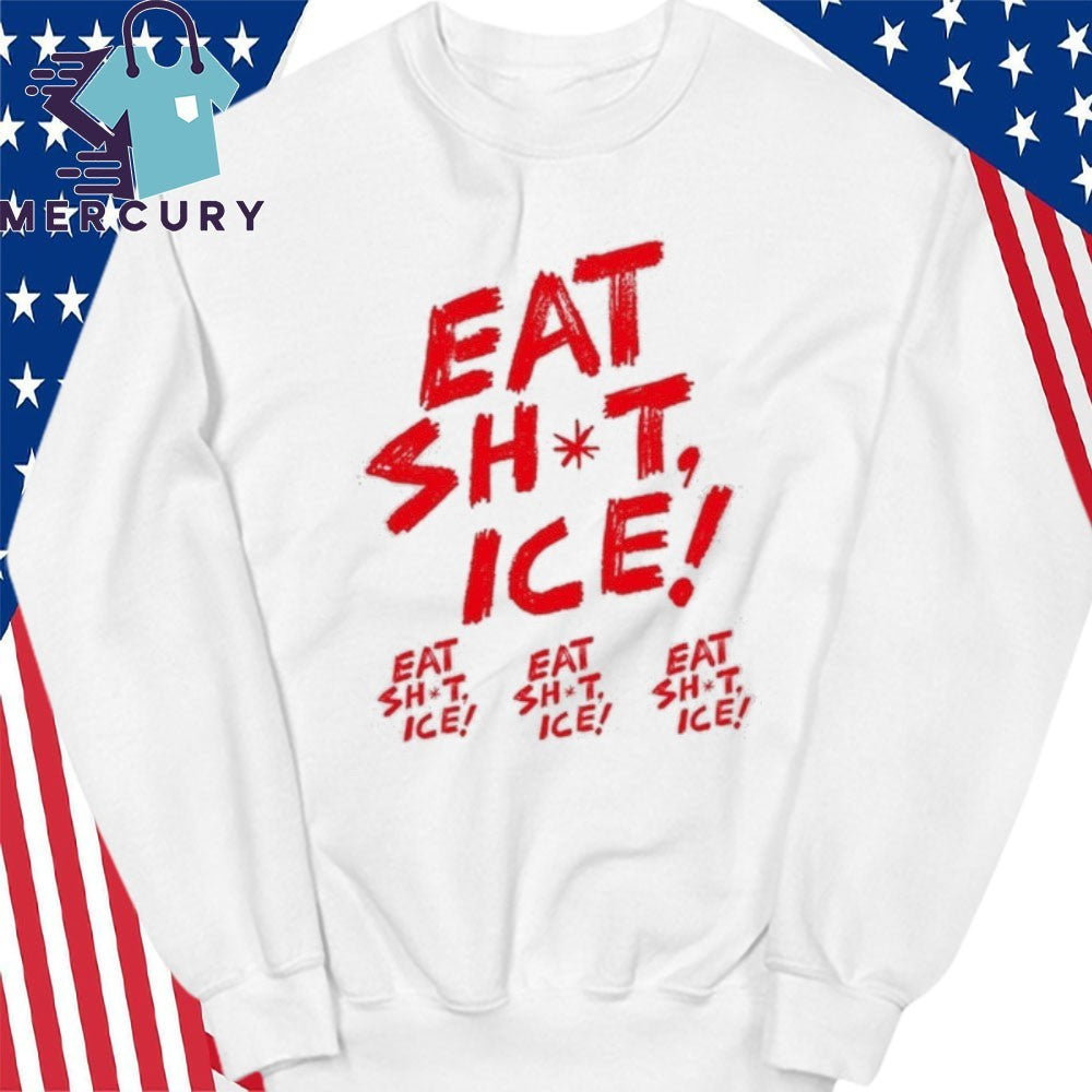 Eat Shit Ice Shirt