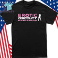 Erotic Discount All The Best All Night Long Shirt
