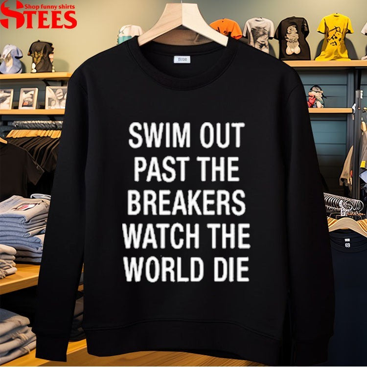 Everclear Swim Out Past The Breakers Watch The World Die T-Shirt