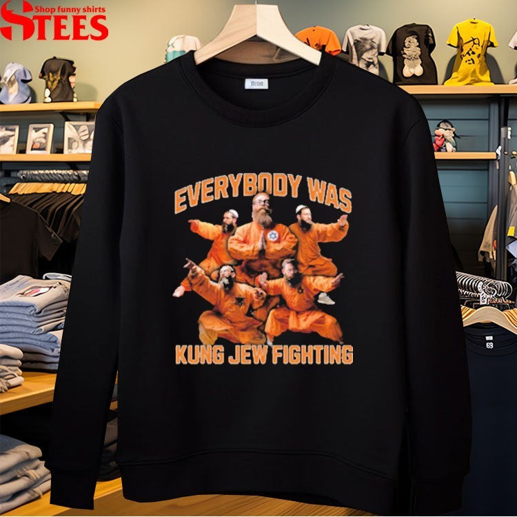 Everybody Was Kung Jew Fighting T-Shirt