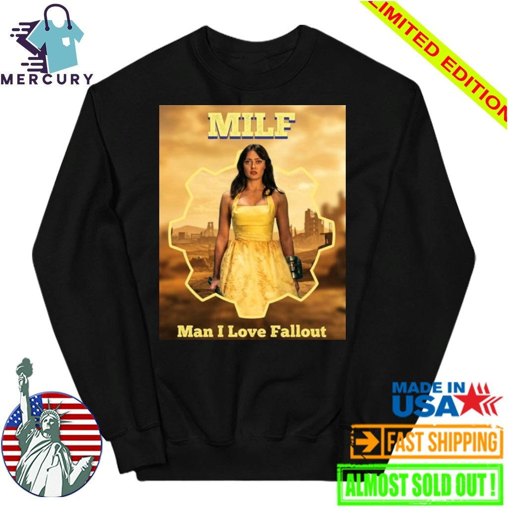 Fallout Hub Milf Man I Love Fallout Shirt