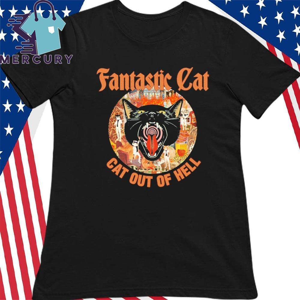 Fantastic Cat Cat Out Of Hell Shirt