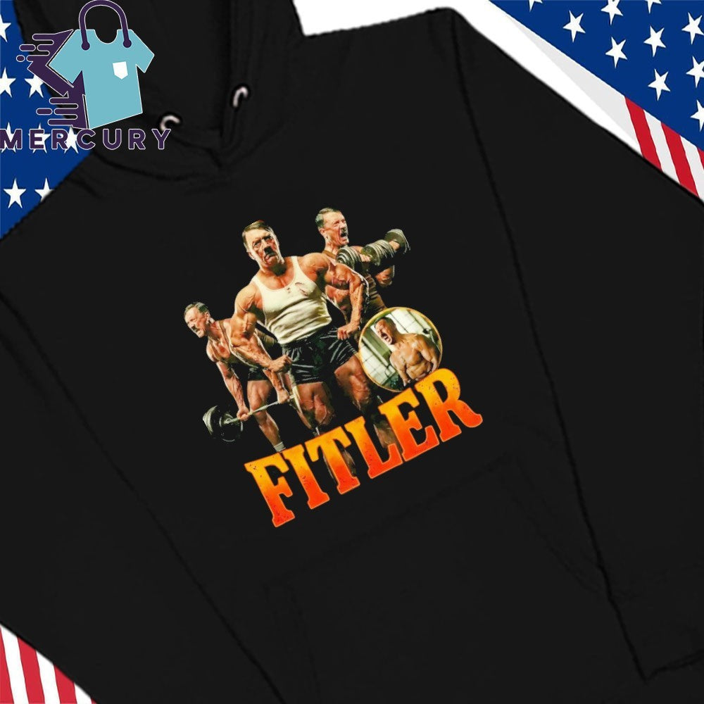 Fitler Funny Hitler Bodybuilding Shirt