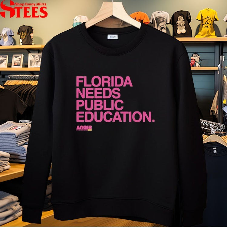 Florida Needs Public Education! Angie Nixon For U.S. Senate T-Shirt