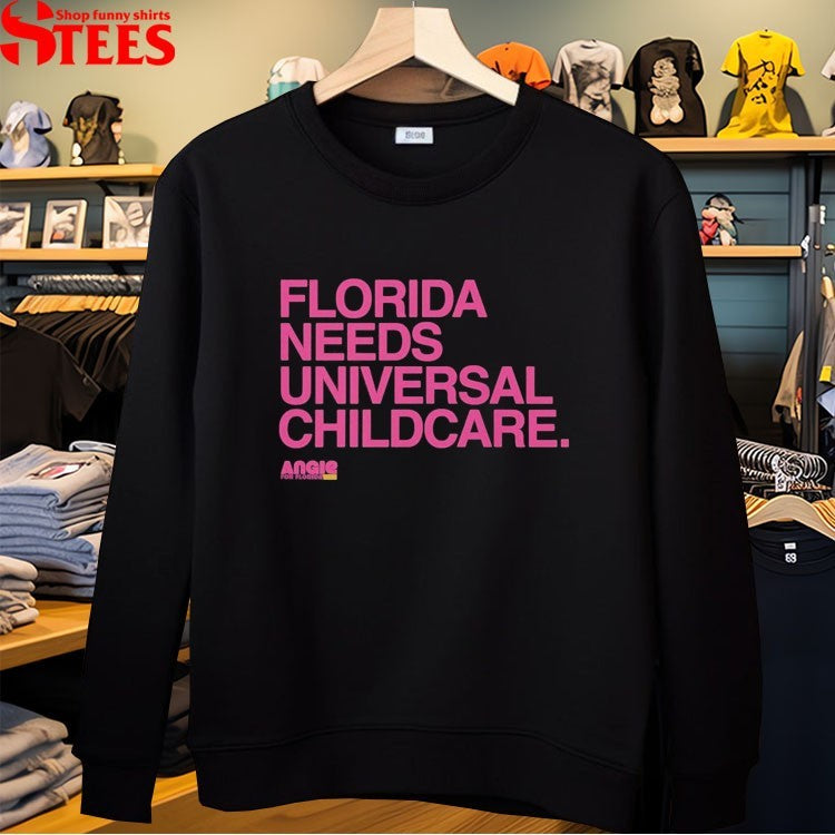 Florida Needs Universal Childcare! Angie Nixon For U.S. Senate T-Shirt