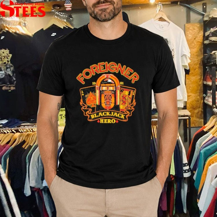 Foreigner Black Jack Hero 1981 T-shirts