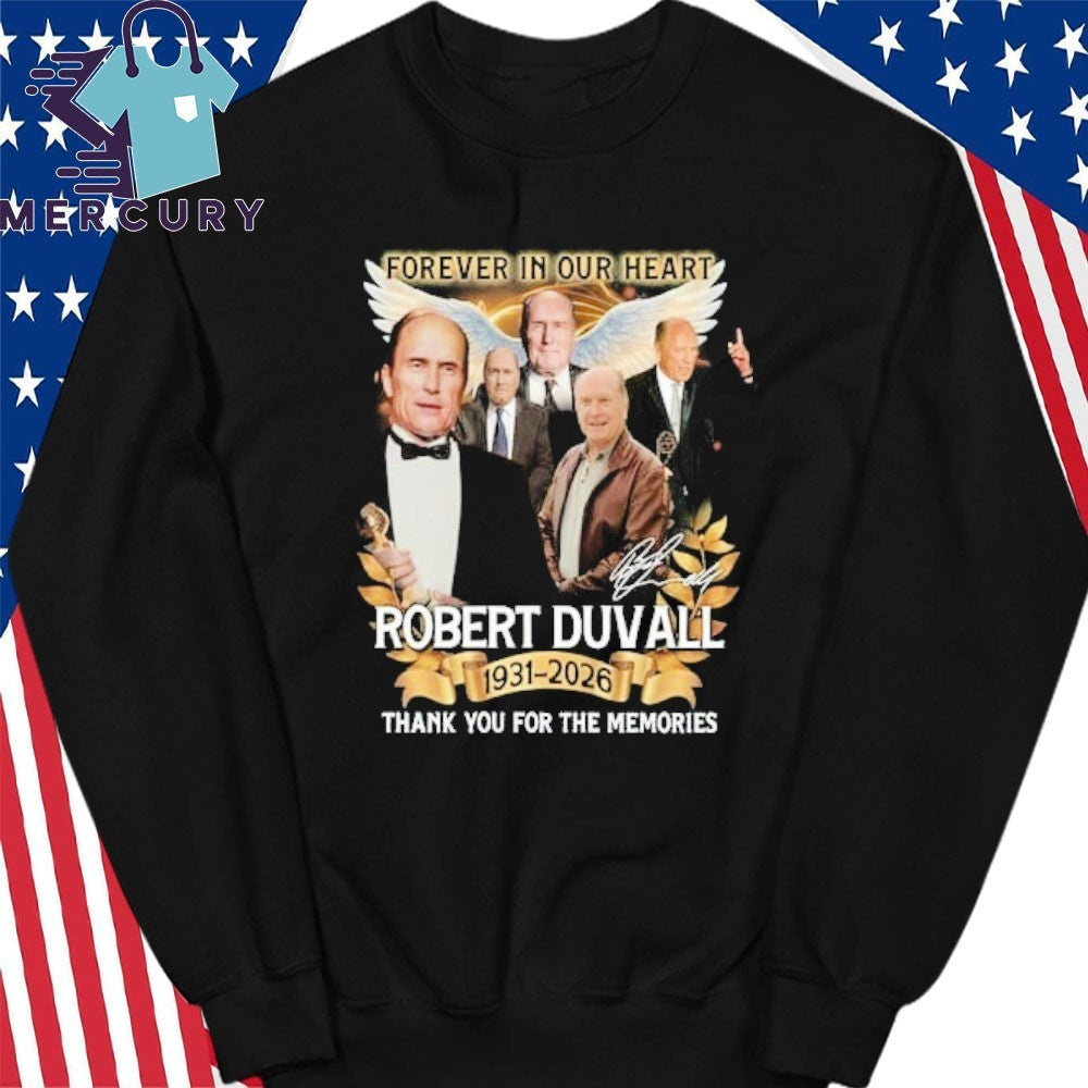 Forever In Our Heart Robert Duvall Shirt