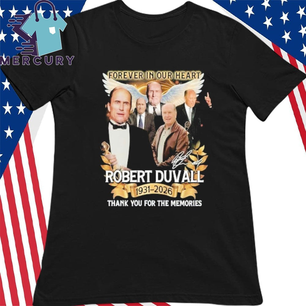 Forever In Our Heart Robert Duvall Shirt