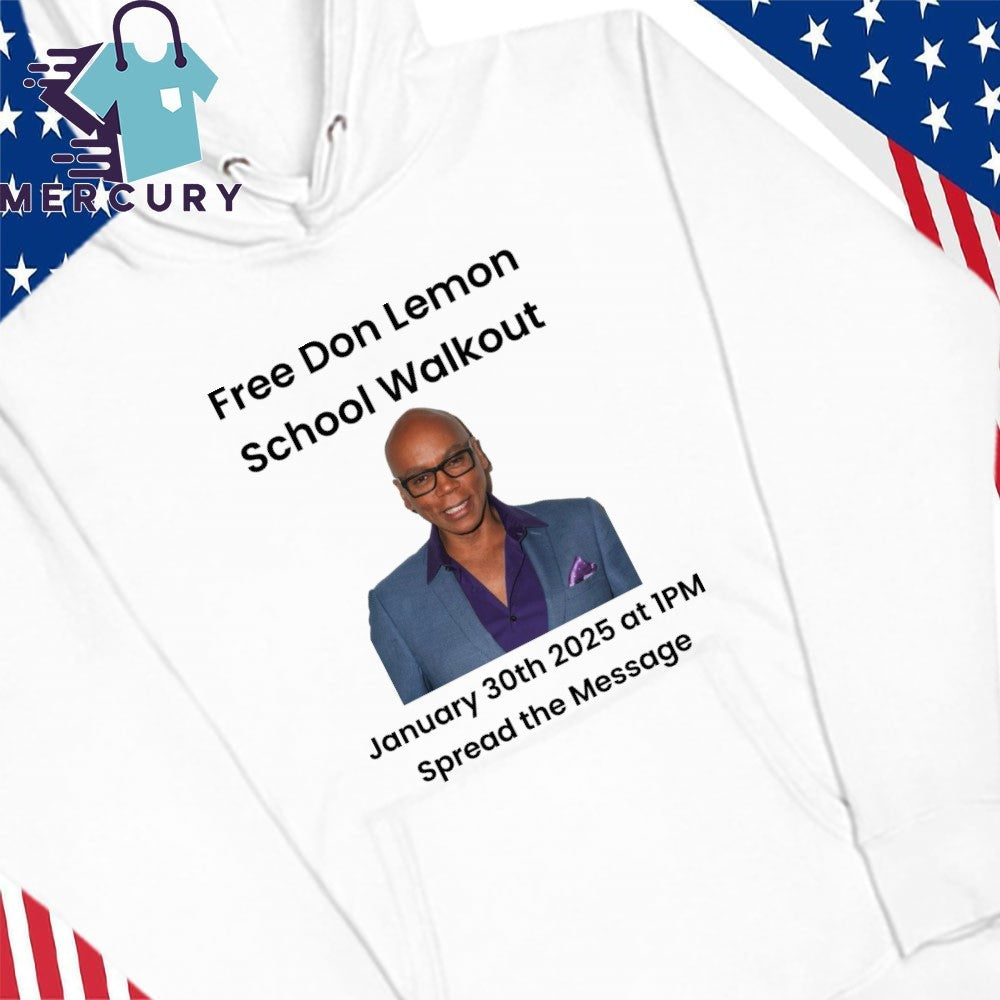 Free Don Lemon School Walkout January 30th 2025 At 1PM Spread The Message Shirt
