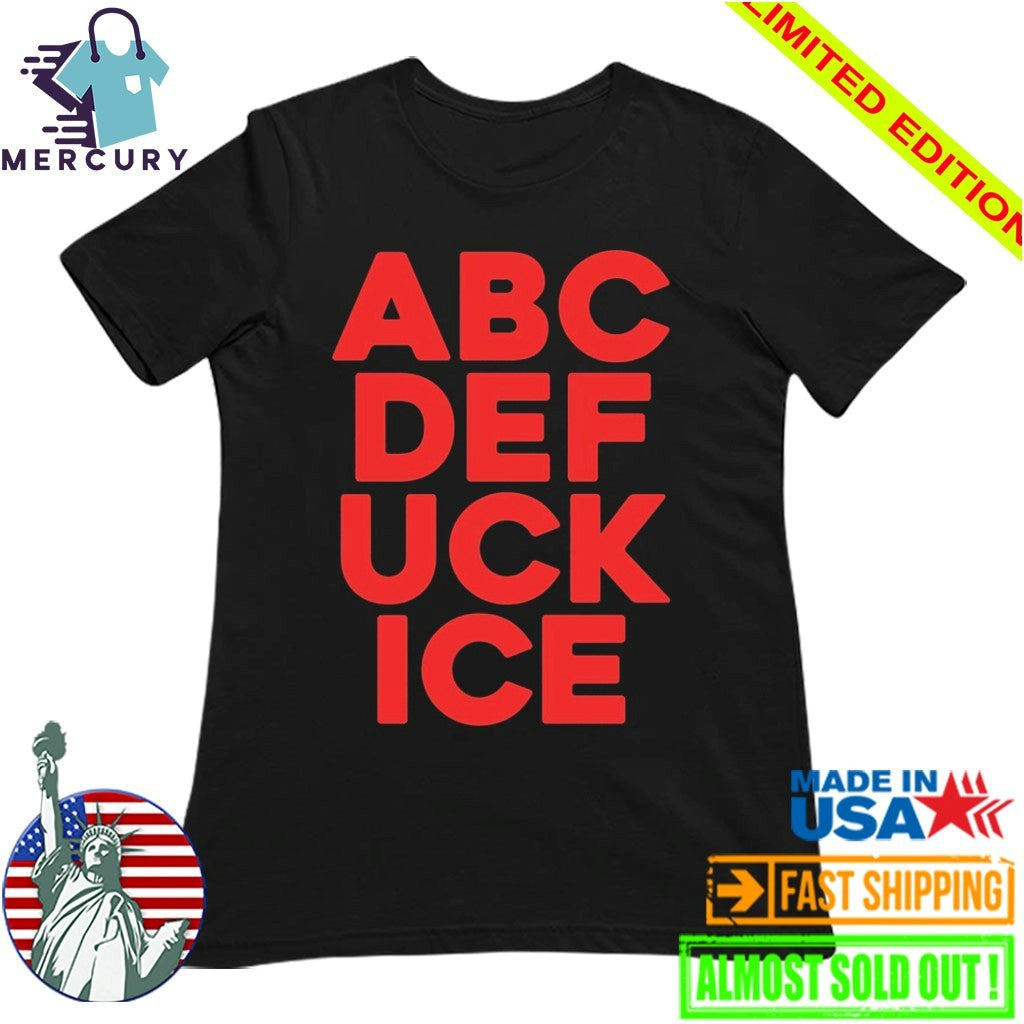 Fuck ICE Alphabet Shirt