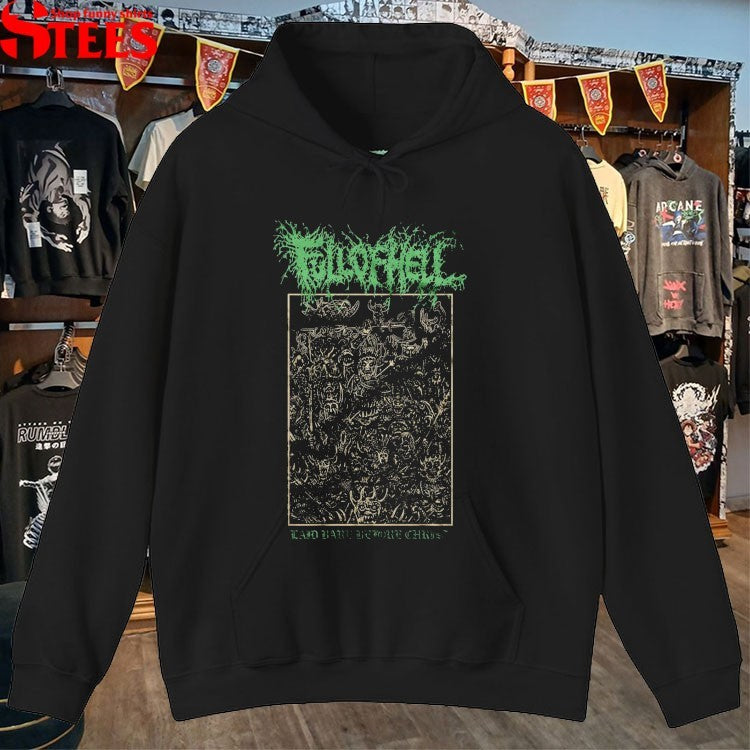 Full Of Hell Laid Bare Before Christ Horde T-shirts