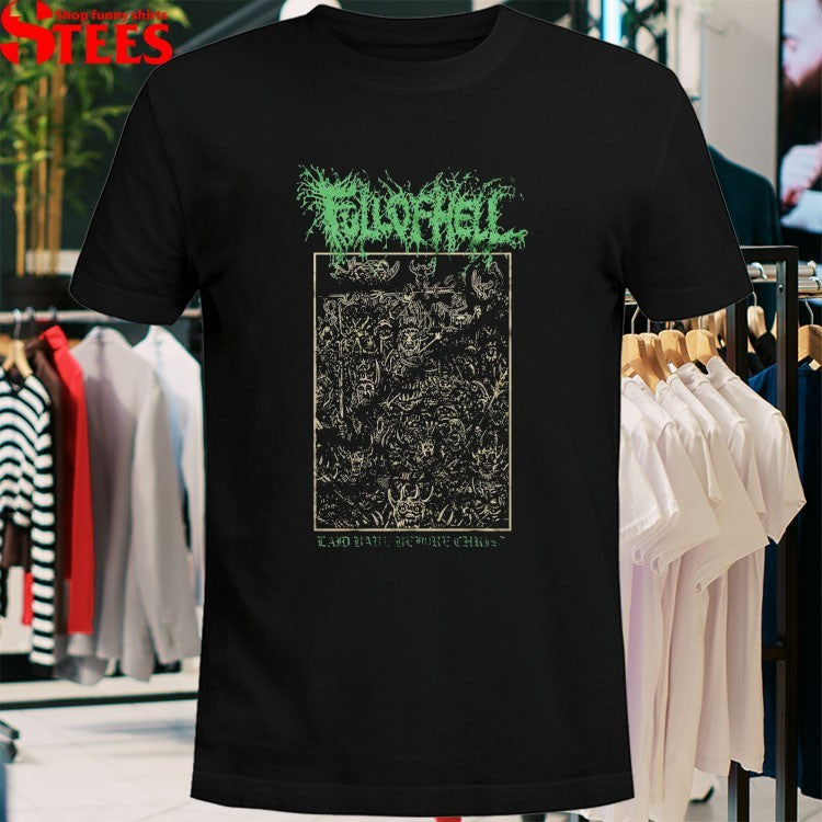 Full Of Hell Laid Bare Before Christ Horde T-shirts