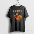 Official Funny Rooster Meme F Caw F T-Shirts, Hoodie, Sweatshirt | CoreVibeTees.com
