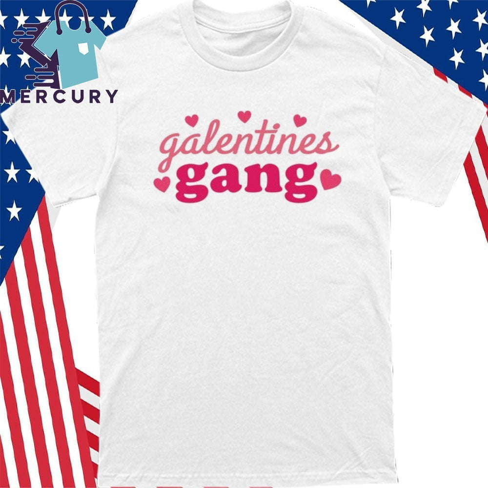 Galentines Gang Valentines Shirt