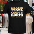 Garth Brooks Blame It All On My Roots Friends In Low Places Bar And Honky Tonk T-shirts