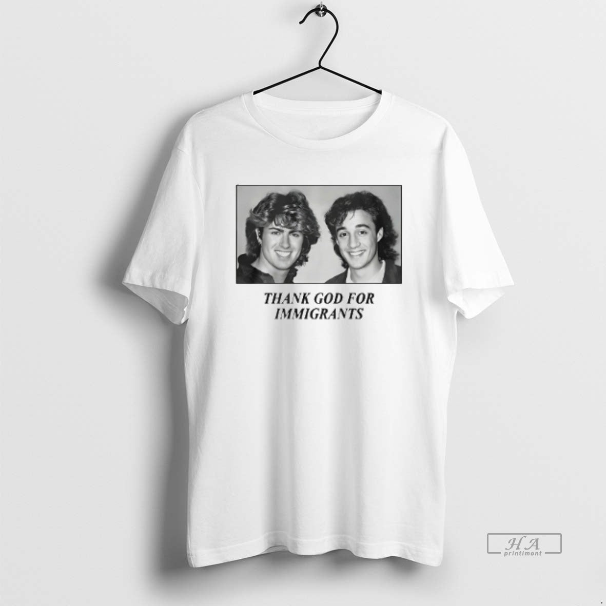 Official George Michael And Andrew Ridgeley Wham Thank God For Immigrants T-Shirts, Hoodie, Sweatshirt | CoreVibeTees.com
