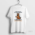 Official German Shepherd I Dont Have An Attitude Problem T-Shirts, Hoodie, Sweatshirt | CoreVibeTees.com