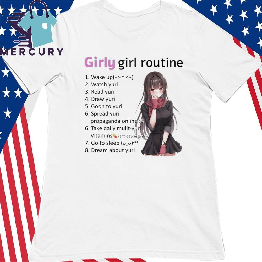 Girly Girl Routine Yuri Shirt