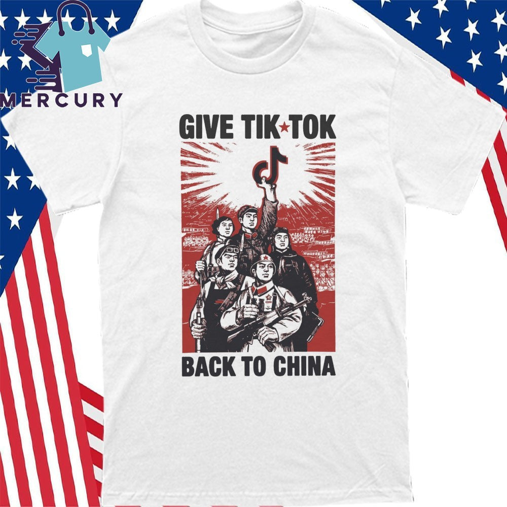 Give TikTok Back To China Vintage Shirt