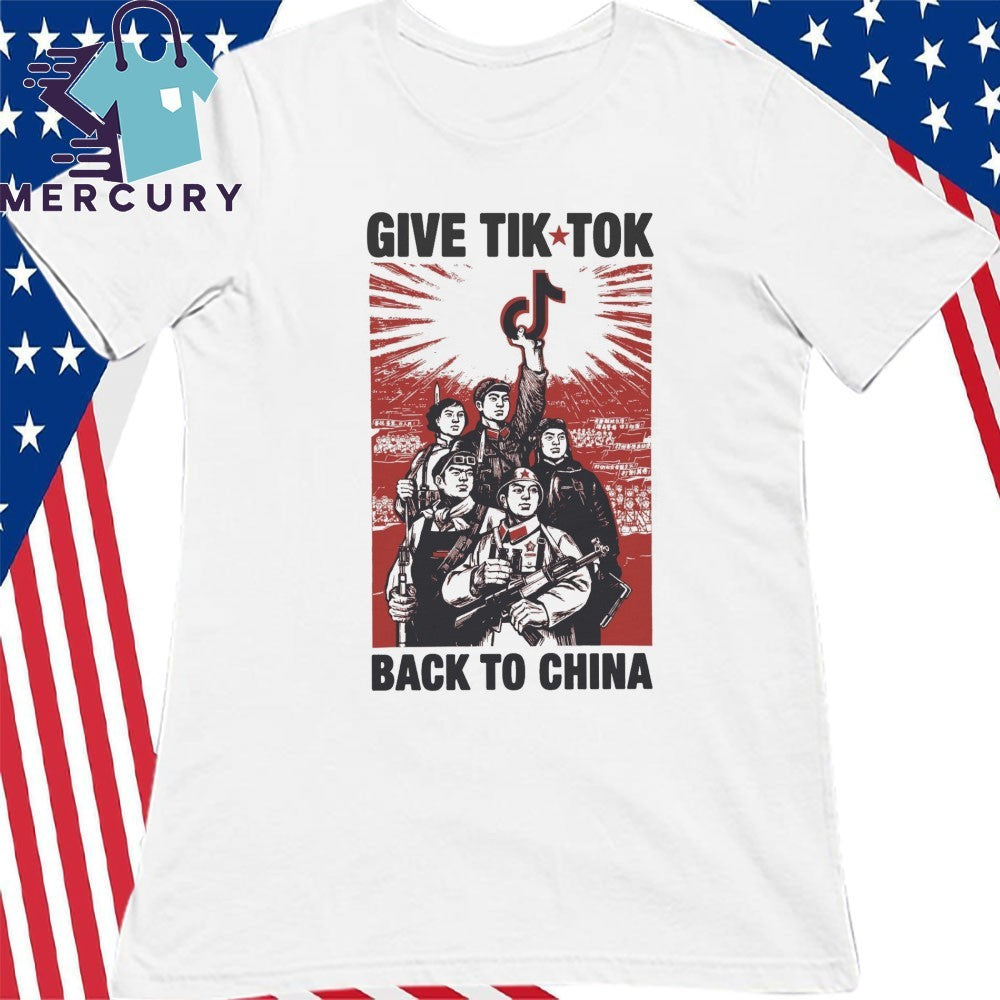 Give TikTok Back To China Vintage Shirt
