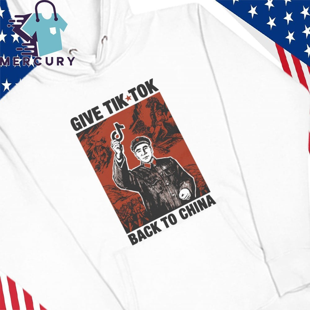 Give TikTok Back To China Shirt