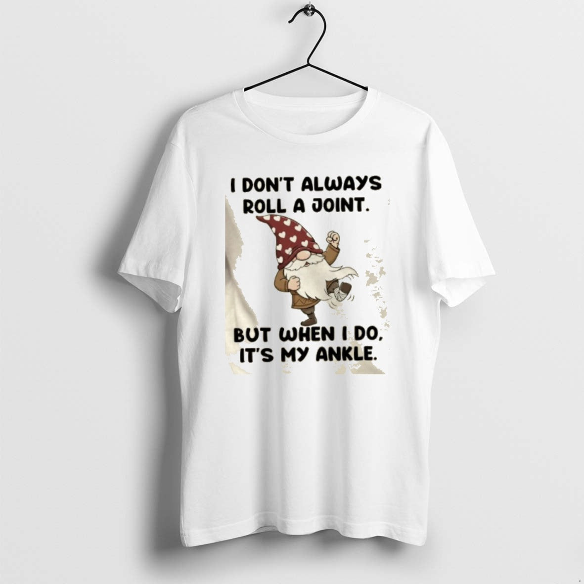 Official Gnomes I Dont Always Roll A Joint But When I Do Its My Ankle T-Shirts, Hoodie, Sweatshirt | CoreVibeTees.com