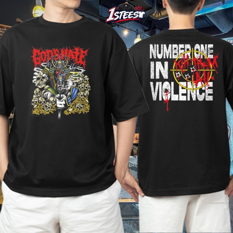 God’s Hate Number One In Violence Kill Them All T-shirts