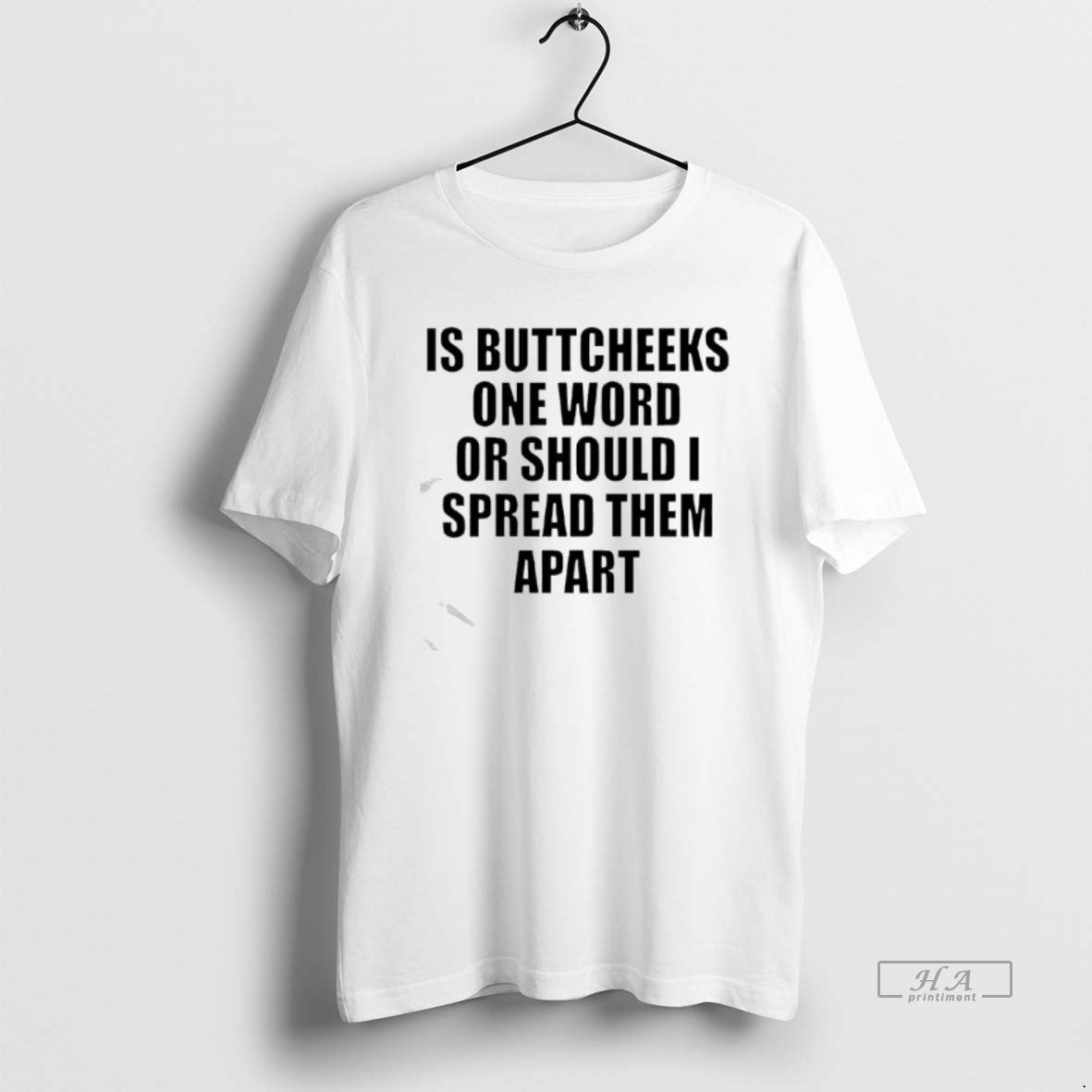 Official Good Is Buttcheeks One Word Or Should I Spread Them Apart T-Shirts, Hoodie, Sweatshirt | CoreVibeTees.com