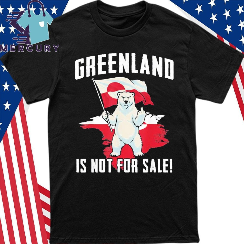 Greenland Is Not For Sale Love Greenland Support Greenlander Shirt