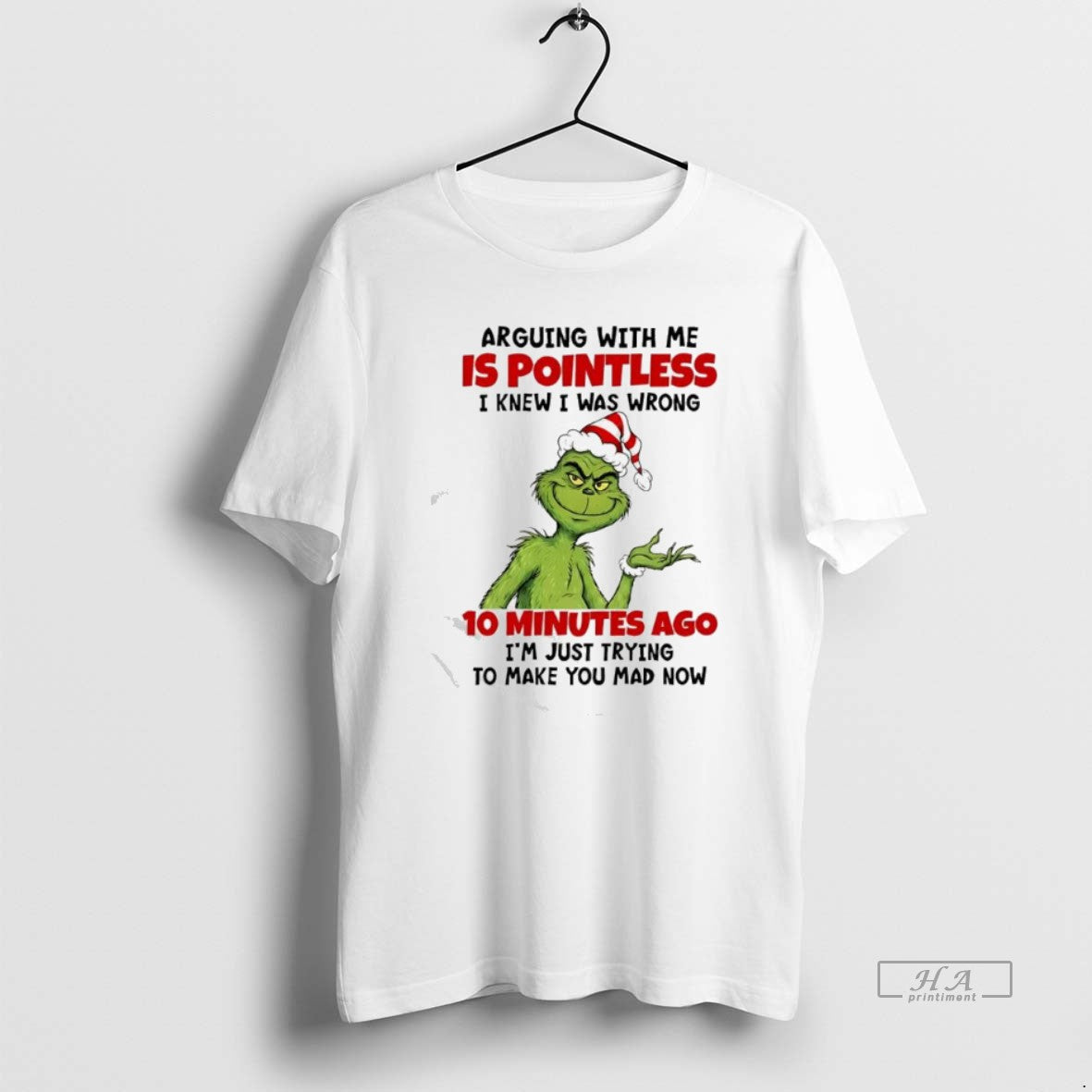 Official Grinch 10 Minutes Ago Im Just Trying To Make You Mad Now T-Shirts, Hoodie, Sweatshirt | CoreVibeTees.com