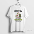 Official Grinch Christmas I Asked God For A Partner In Crime God Sent Me My T-Shirts, Hoodie, Sweatshirt | CoreVibeTees.com