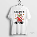 Official Grinch I Love Being Me It Pisses Off All The Right People Christmas T-Shirts, Hoodie, Sweatshirt | CoreVibeTees.com
