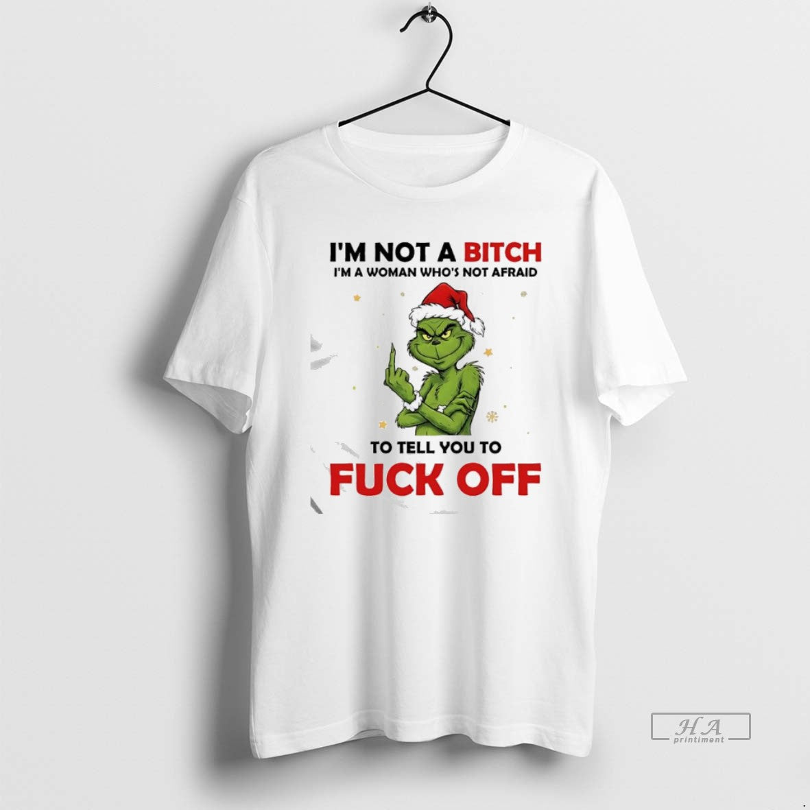 Official Grinch Santa Im Not A Bitch Im A Woman Whos Not Afraid To Tell T-Shirts, Hoodie, Sweatshirt | CoreVibeTees.com