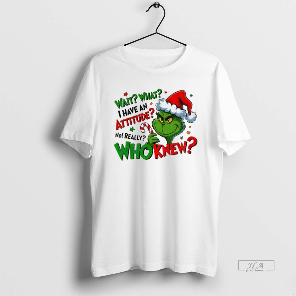 Official Grinch Santa Wait What I Have Attitude No Really Who Knew Christmas T-Shirts, Hoodie, Sweatshirt | CoreVibeTees.com